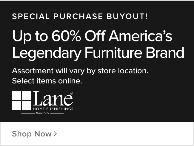 Up to 60^ Off Americas Legendary Furniture Brand