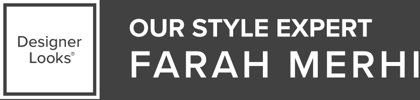 Meet Our Style Expert: Farah Merhi